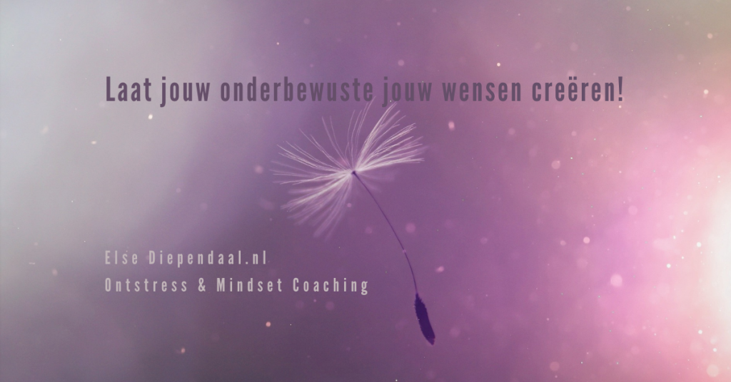 Laat jouw onderbewuste jouw wensen creëren!