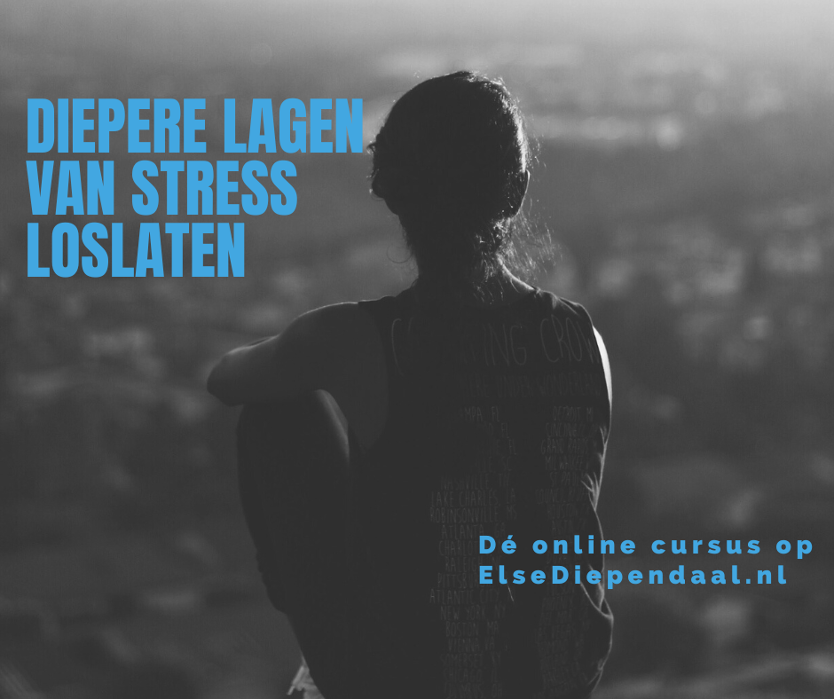 Cursus Diepere Lagen van Stress Loslaten