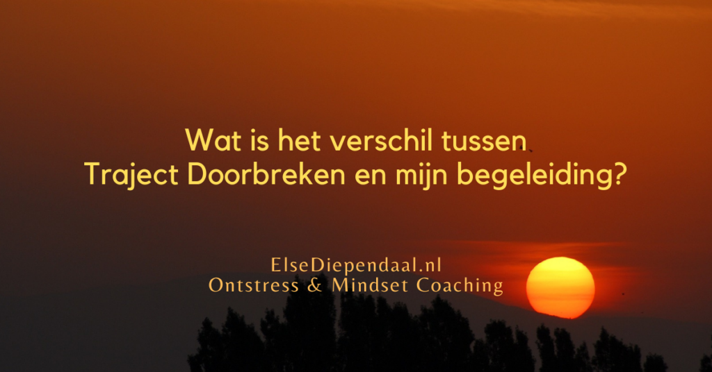 Wat is het verschil tussen Traject Doorbreken en mijn begeleiding?