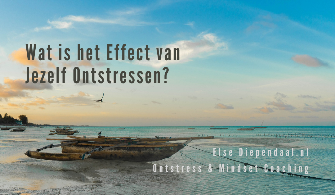 Wat is het effect van jezelf ontstressen