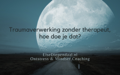 Traumaverwerking zonder therapeut, hoe doe je dat?